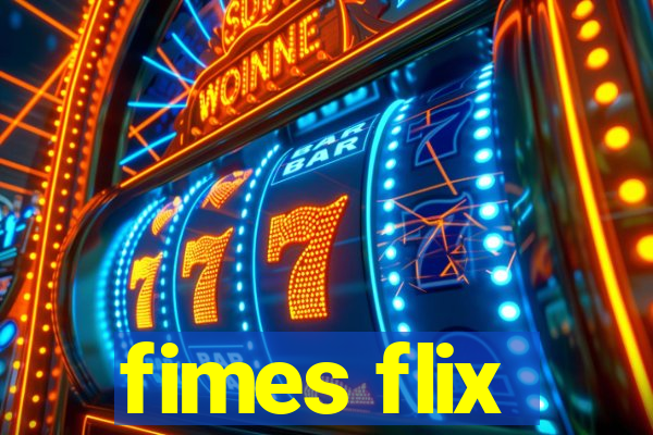 fimes flix